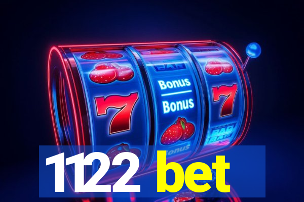 1122 bet